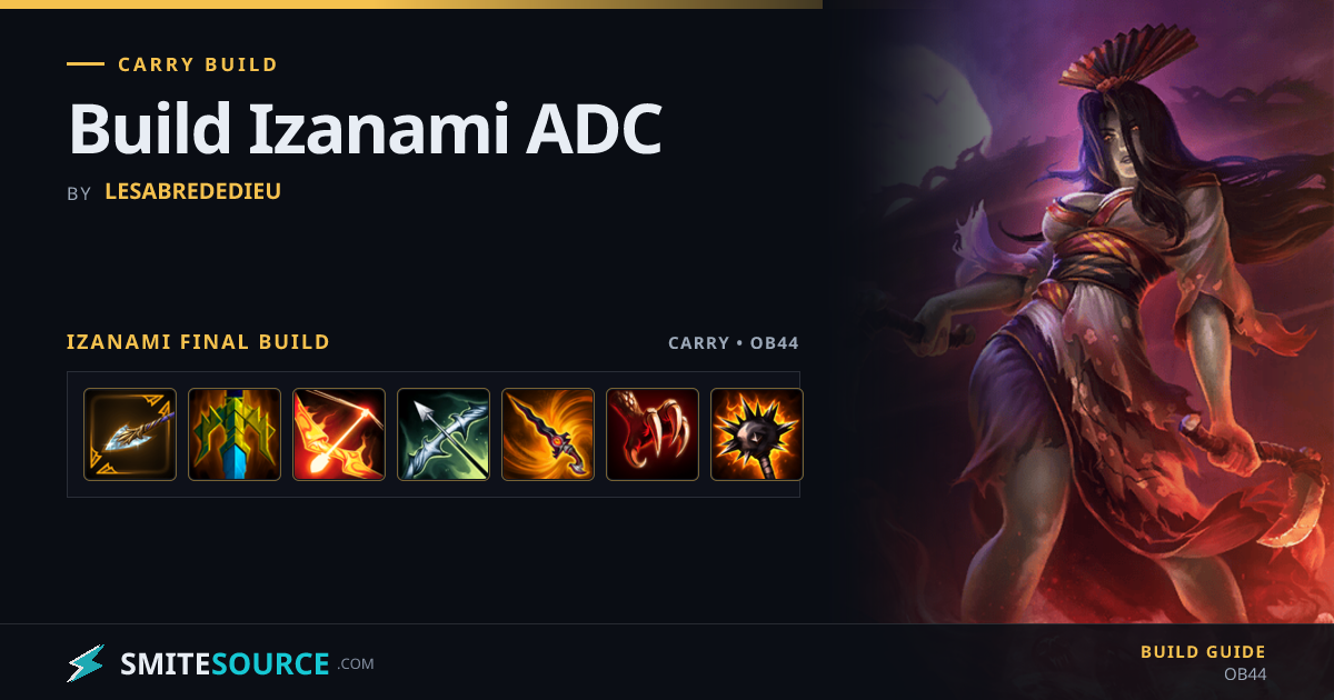 Izanami Carry Build Smite 2: Build Izanami ADC | SmiteSource