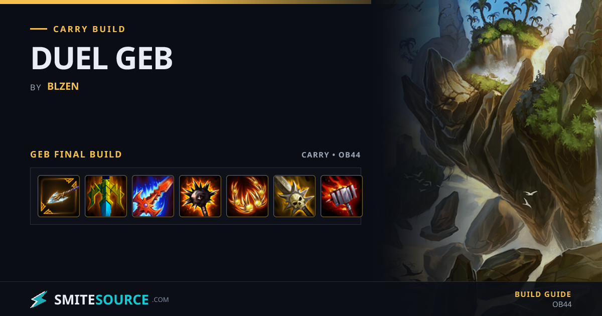 Geb Carry Build Smite 2: DUEL GEB | SmiteSource