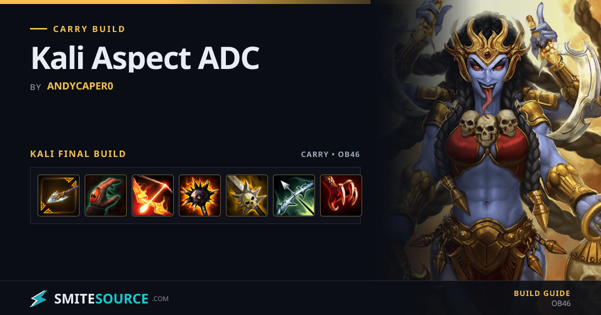 Kali Carry Build Smite 2: Kali Aspect ADC | SmiteSource