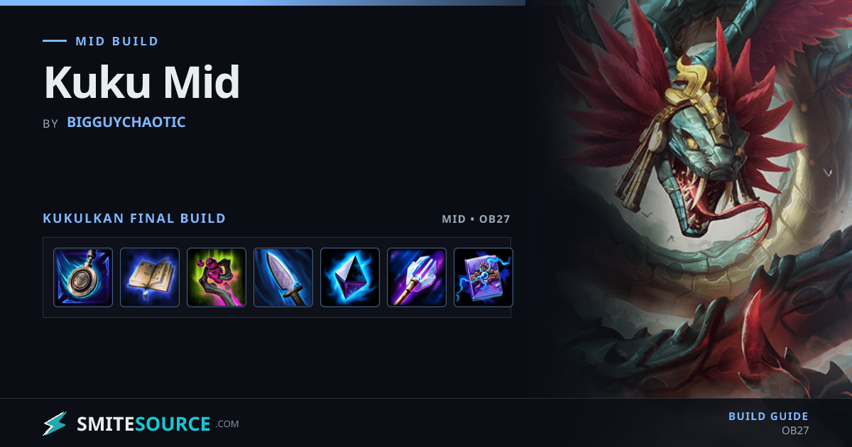 Kukulkan Build - Kuku Mid | SmiteSource