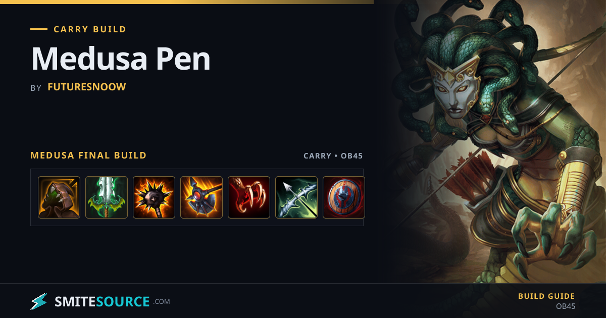 Medusa Carry Build Smite 2: Medusa Pen | SmiteSource