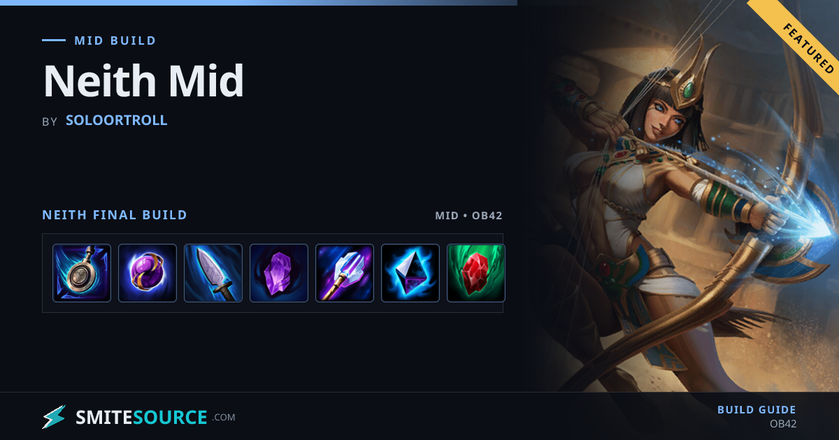 Neith Mid Build Smite 2: Neith Mid | SmiteSource