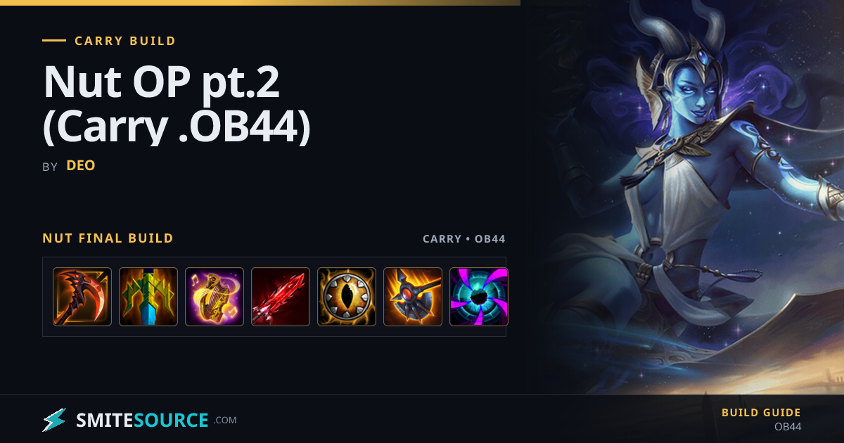 Nut Carry Build Smite 2: Nut OP pt.2 (Carry .OB44)