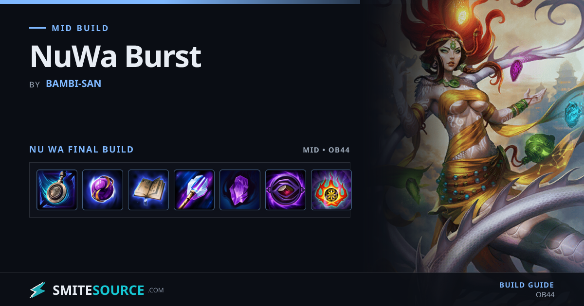 Nu Wa Mid Build Smite 2: NuWa Burst | SmiteSource