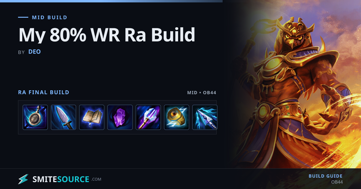 Ra Mid Build Smite 2: My 80% WR Ra Build | SmiteSource