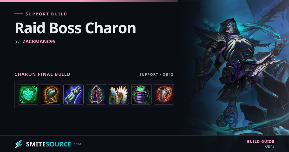 Charon Support Build Smite 2: Raid Boss Charon | SmiteSource