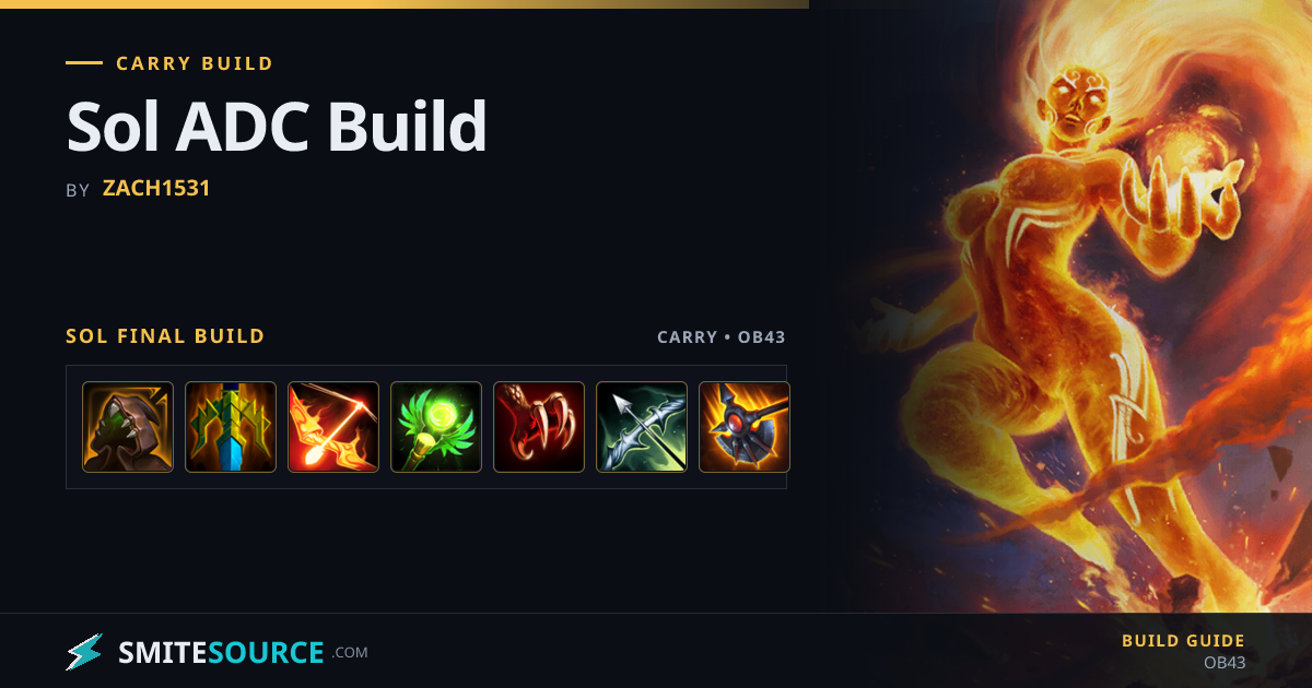 Sol Carry Build Smite 2: Sol ADC Build | SmiteSource
