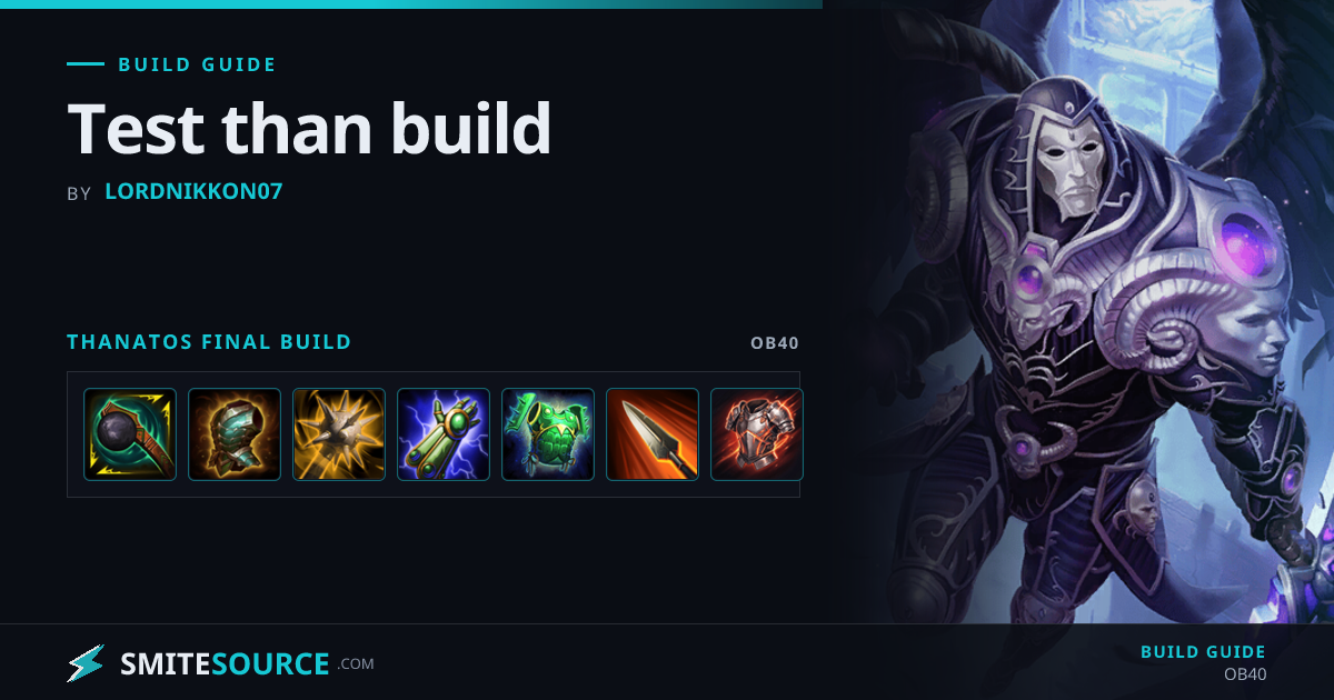 Thanatos Build Smite 2: Test than build | SmiteSource