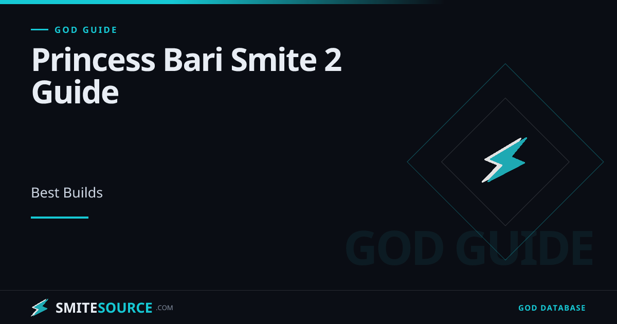 Princess Bari Smite 2 Build Guide - Best Builds & Abilities | SmiteSource