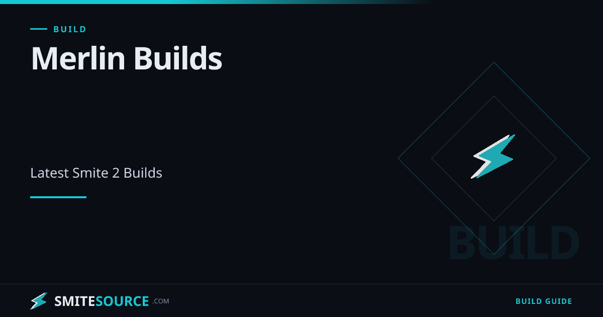 Merlin Builds - Latest Smite 2 Builds | SmiteSource