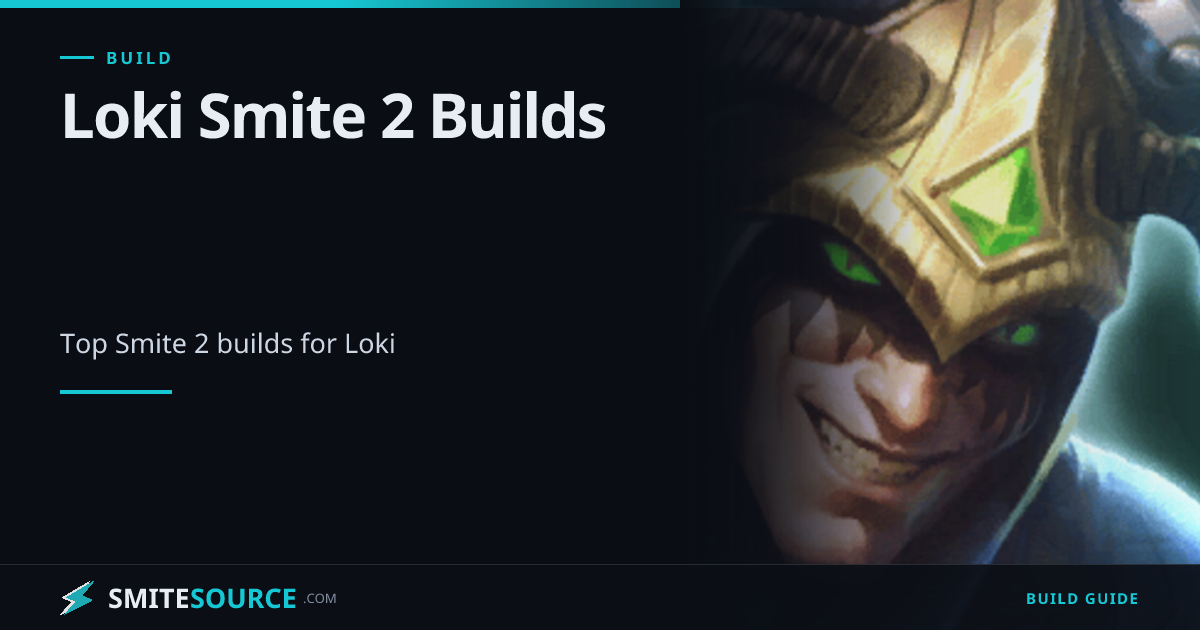Loki Rumes Best Loki Builds for Smite 2 | SmiteSource